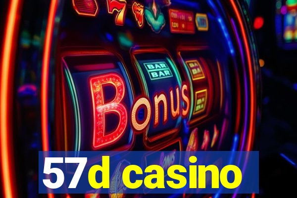 57d casino